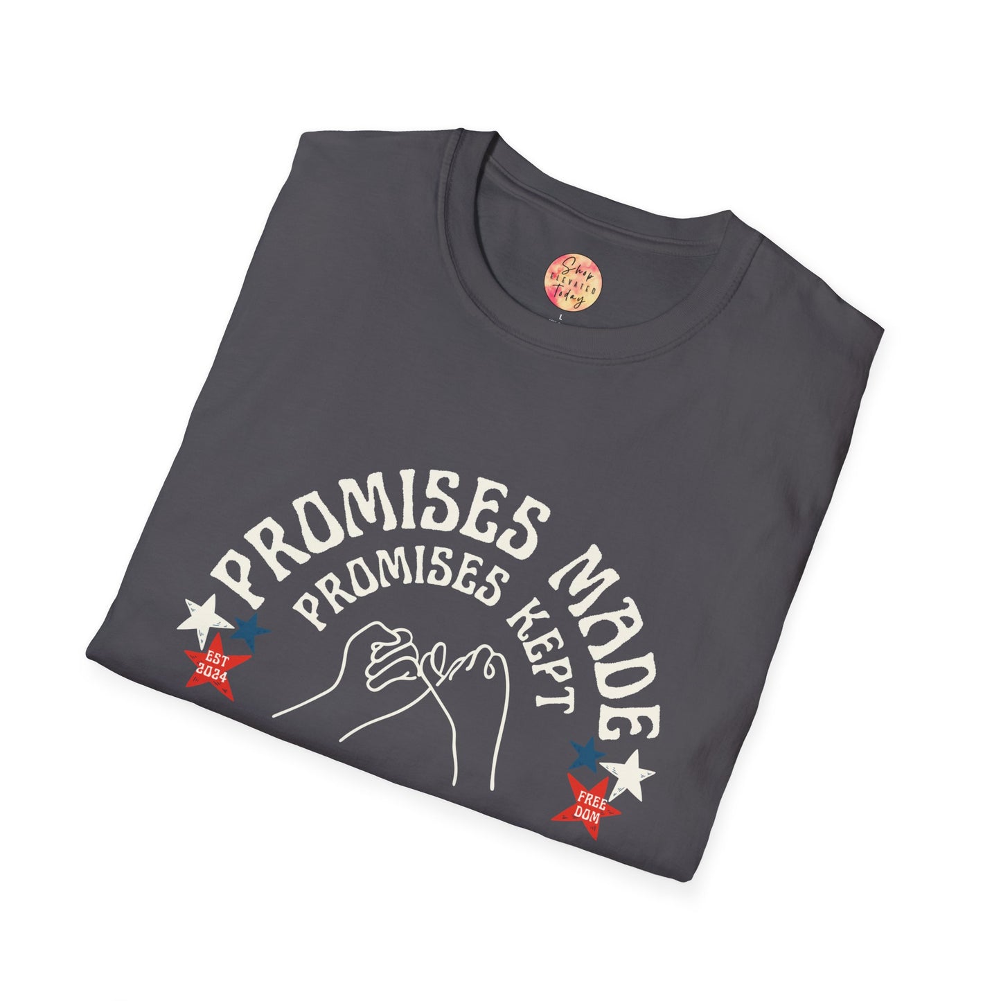 Promises Made are Promises Kept, Softstyle T-Shirt, Casual Wear