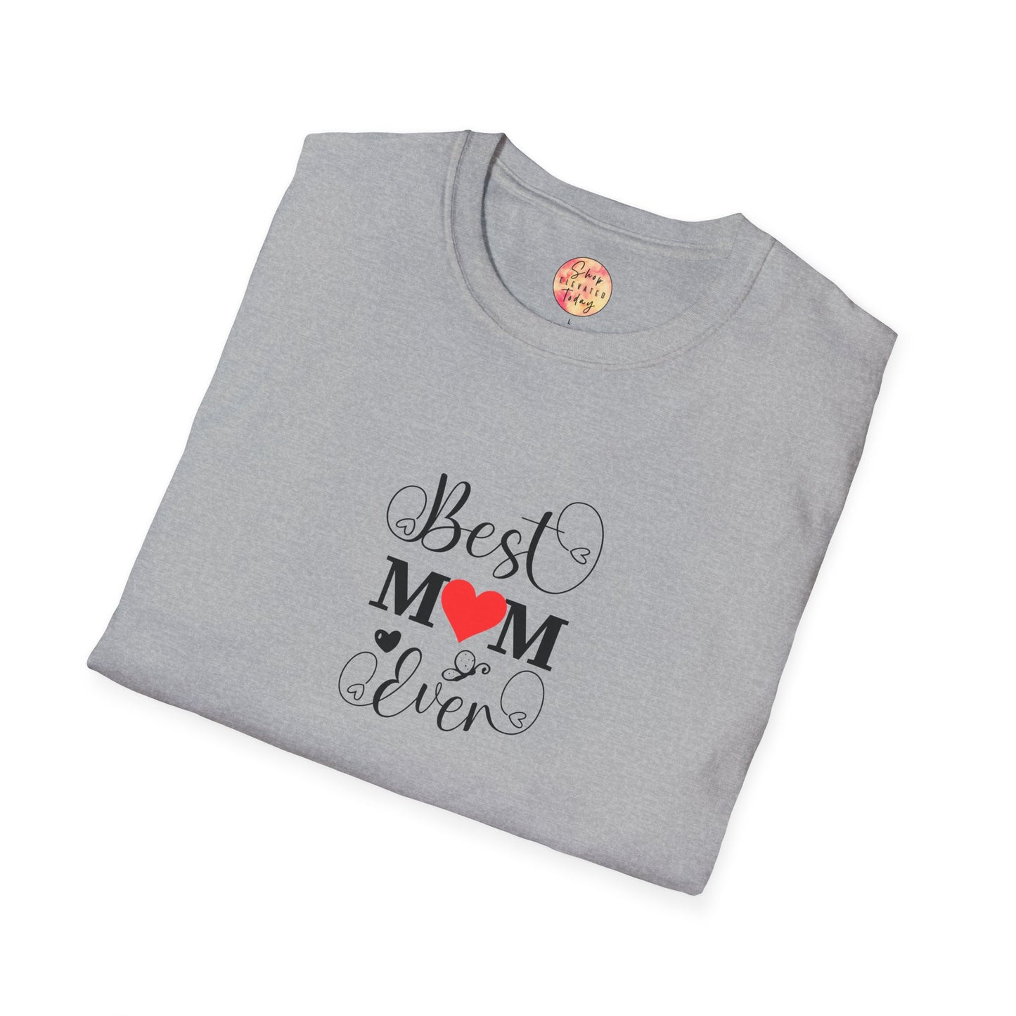 shopelevatedtoday, shopelevatedtoday.com/, Best Mom Ever T-Shirt for Mom