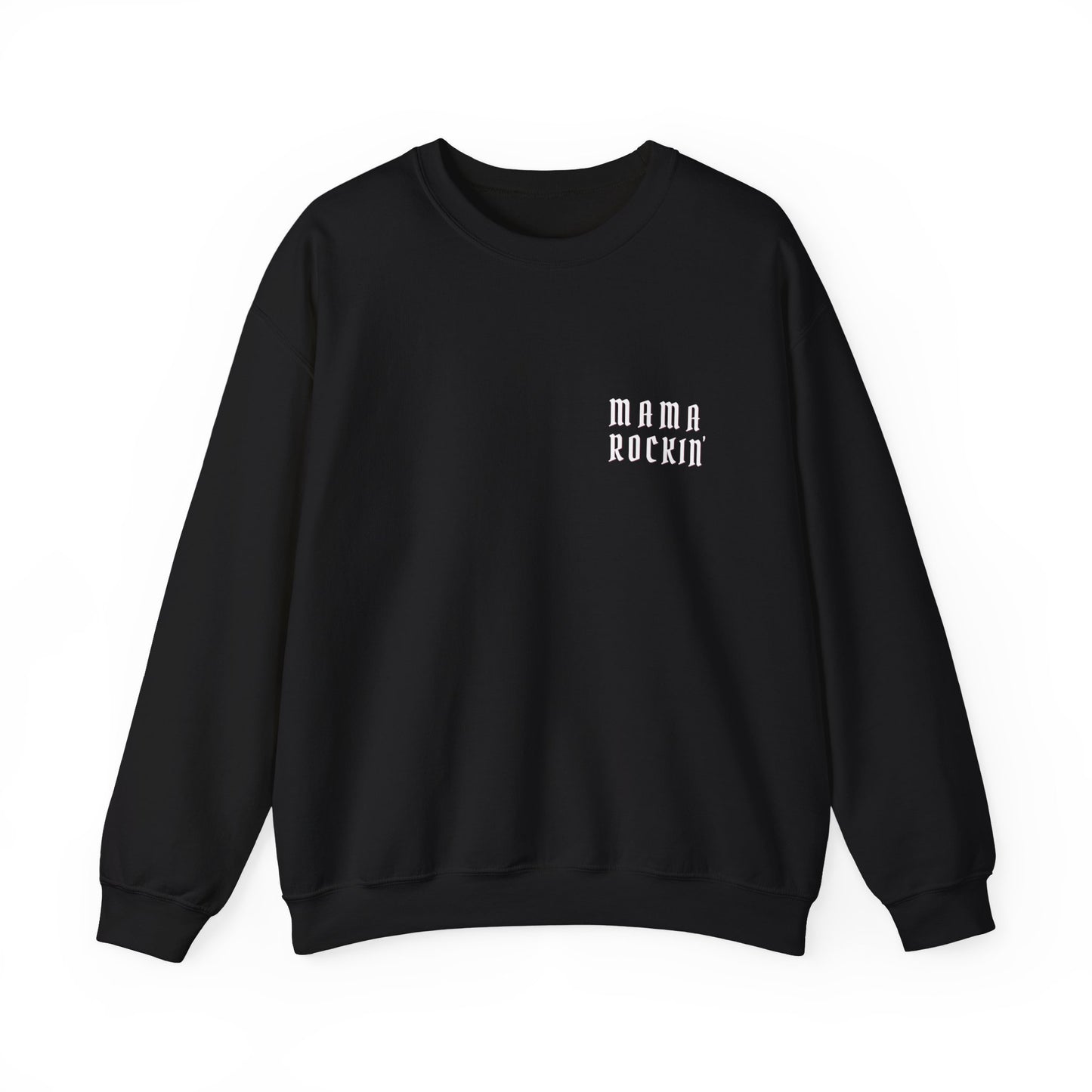 MAMA ROCKIN, Unisex Heavy Blend Crewneck Sweatshirt