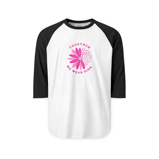 Together We Wear Pink Raglan Shirt, Breast Cancer Awareness
