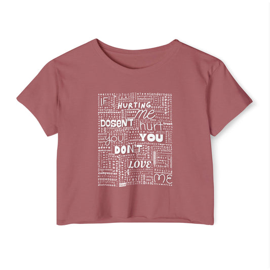 You Dont Love Me Crop Top, Inspirational Tee for Women, White Print